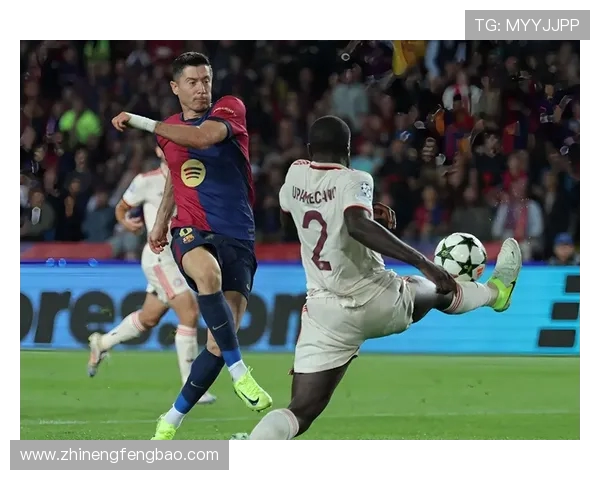 巴萨与拜仁的对决如同经典对抗赛的巅峰较量